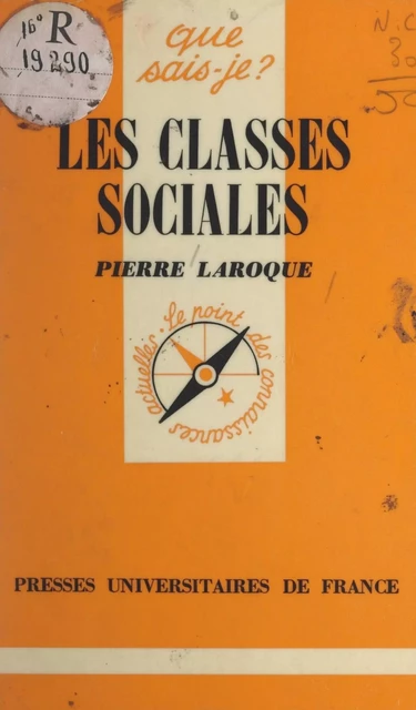 Les classes sociales - Pierre Laroque - (Presses universitaires de France) réédition numérique FeniXX