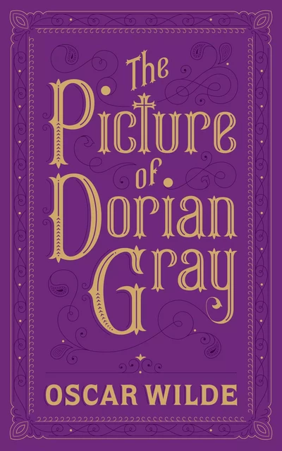 The Picture of Dorian Gray (Barnes & Noble Collectible Editions) - Oscar Wilde - Barnes & Noble