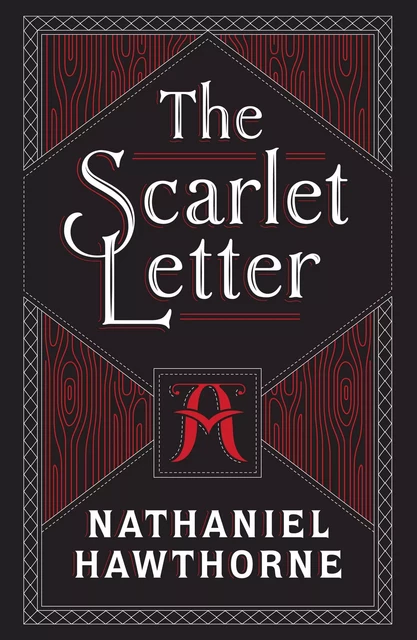 The Scarlet Letter (Barnes & Noble Collectible Editions) - Nathaniel Hawthorne - Barnes & Noble