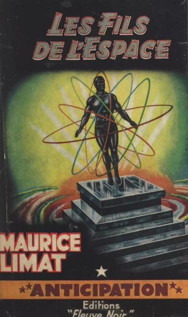 Les fils de l'espace - Maurice Limat - (Fleuve Éditions) réédition numérique FeniXX