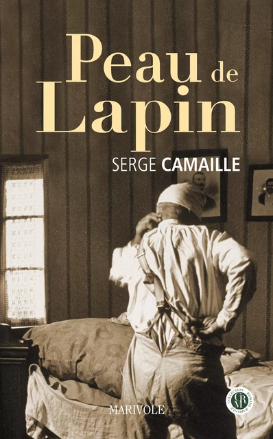 Peau de lapin - Serge Camaille - Marivole Éditions