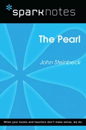 The Pearl (SparkNotes Literature Guide)