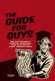 The Guide for Guys