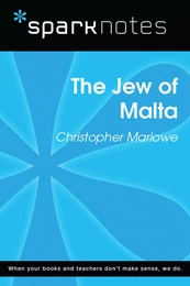 The Jew of Malta (SparkNotes Literature Guide)