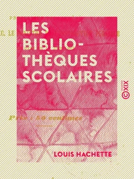 Les Bibliothèques scolaires