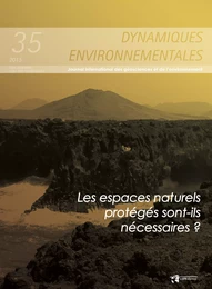 Les espaces naturels protégés sont-ils nécessaires ? - Dynamiques Environnementales 35