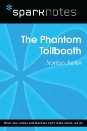 The Phantom Tollbooth (SparkNotes Literature Guide)