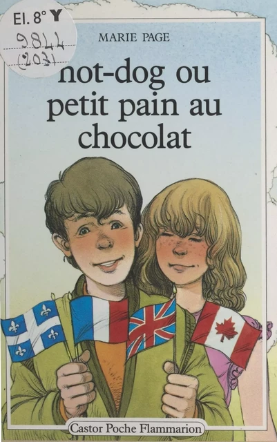 Hot-dog ou petit pain au chocolat - Marie Page - Flammarion Jeunesse (réédition numérique FeniXX) 