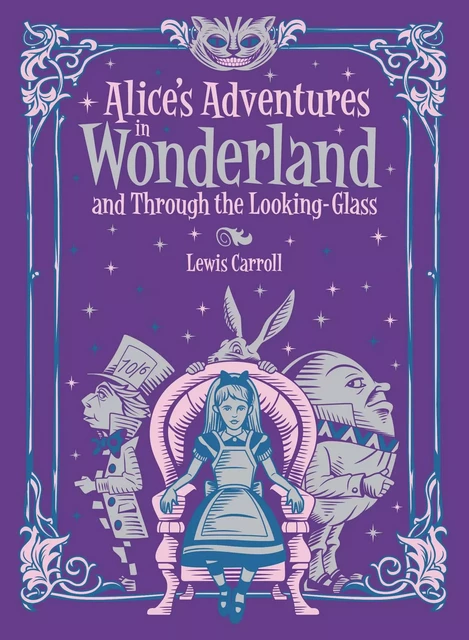 Alice's Adventures in Wonderland and Through the Looking Glass (Barnes & Noble Collectible Editions) - Lewis Carroll - Barnes & Noble