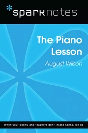 The Piano Lesson (SparkNotes Literature Guide)