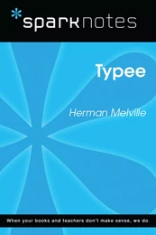 Typee (SparkNotes Literature Guide)