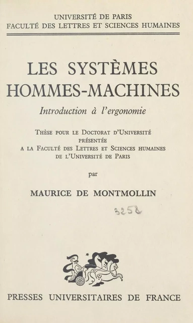 Les systèmes hommes-machines - Maurice de Montmollin - (Presses universitaires de France) réédition numérique FeniXX