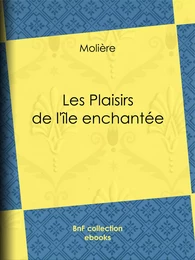 Les Plaisirs de l'île enchantée