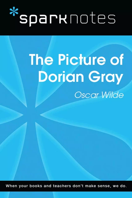 The Picture of Dorian Gray (SparkNotes Literature Guide) -  SparkNotes - Spark