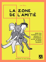 La zone de l'amitié