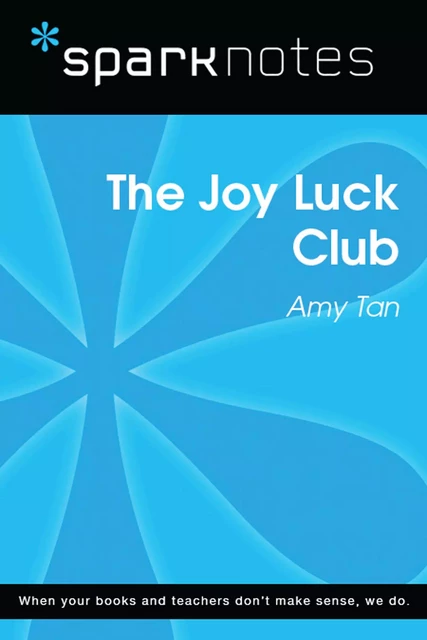 The Joy Luck Club (SparkNotes Literature Guide) -  SparkNotes - Spark