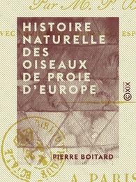 Histoire naturelle des oiseaux de proie d'Europe