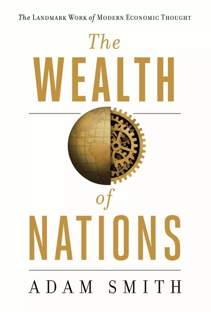 The Wealth of Nations - Adam Smith - Fall River Press