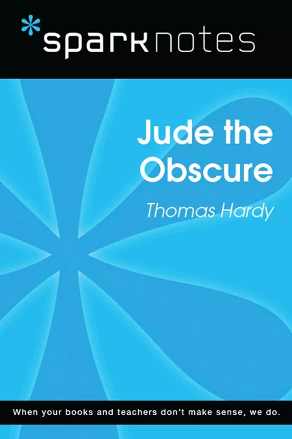 Jude the Obscure (SparkNotes Literature Guide) -  SparkNotes - Spark