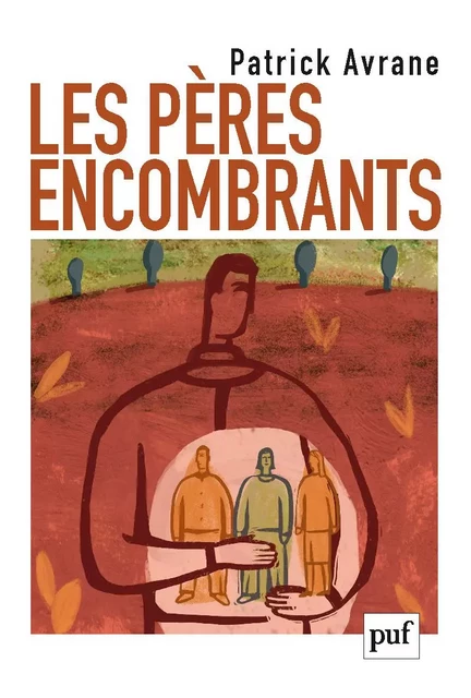 Les pères encombrants - Patrick Avrane - Humensis