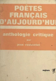 Poètes français d'aujourd'hui