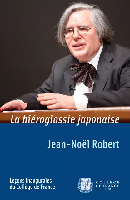 La hiéroglossie japonaise - Jean-Noël Robert - Fayard