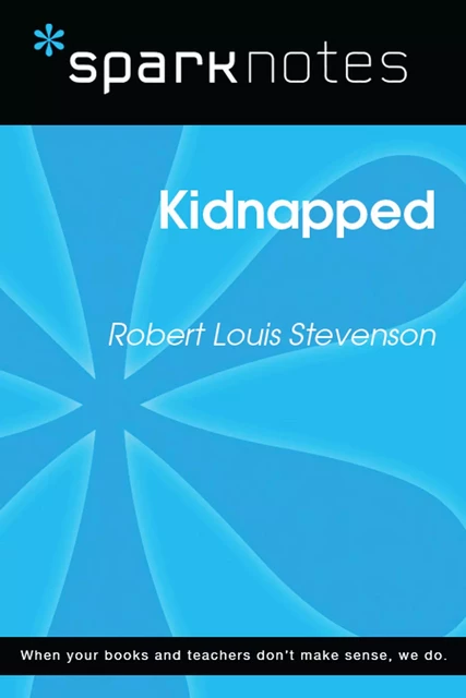 Kidnapped (SparkNotes Literature Guide) -  SparkNotes - Spark