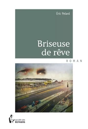 Briseuse de rêve