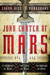 John Carter of Mars: Vol. One