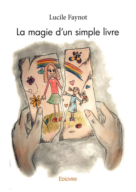 La magie d'un simple livre - Lucile Faynot - Editions Edilivre