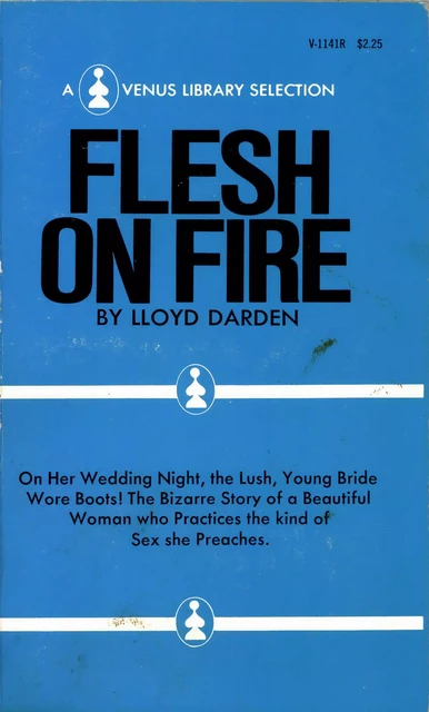 Flesh on Fire - Lloyd Darden - Disruptive Publishing