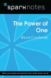 The Power of One (SparkNotes Literature Guide)