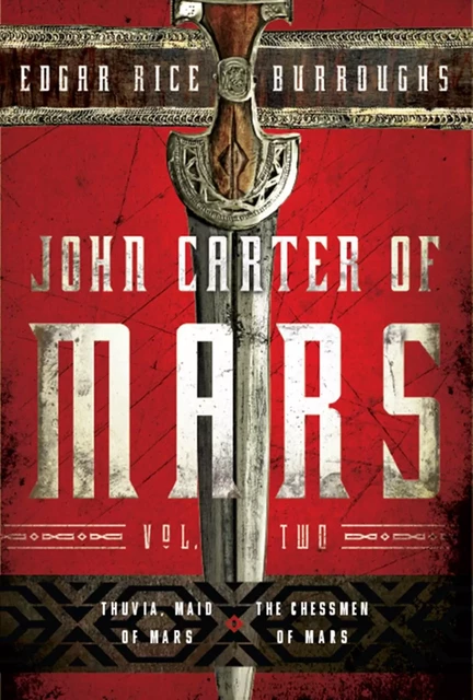 John Carter of Mars: Vol. Two - Edgar Rice Burroughs - Fall River Press