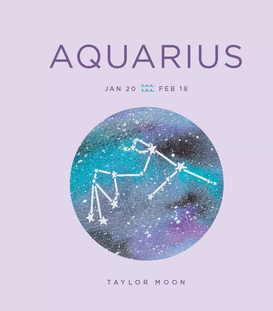 Zodiac Signs: Aquarius - Taylor Moon - Sterling Ethos