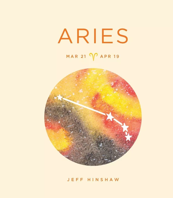 Zodiac Signs: Aries - Jeff Hinshaw - Sterling Ethos