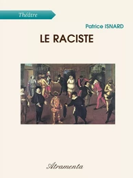 Le Raciste