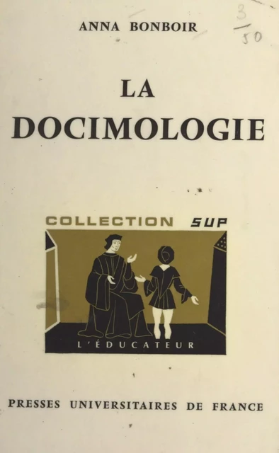 La docimologie - Anna Bonboir - (Presses universitaires de France) réédition numérique FeniXX