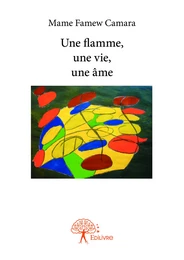 Une flamme, une vie, une âme