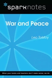 War and Peace (SparkNotes Literature Guide)