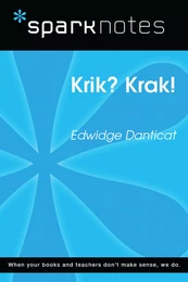 Krik? Krak! (SparkNotes Literature Guide)