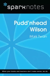 Pudd'nhead Wilson (SparkNotes Literature Guide)