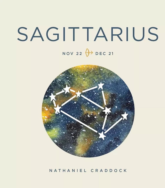 Zodiac Signs: Sagittarius - Nathaniel Craddock - Sterling Ethos