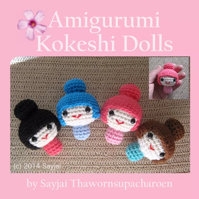 Amigurumi Kokeshi Dolls - Sayjai Thawornsupacharoen - K and J Publishing