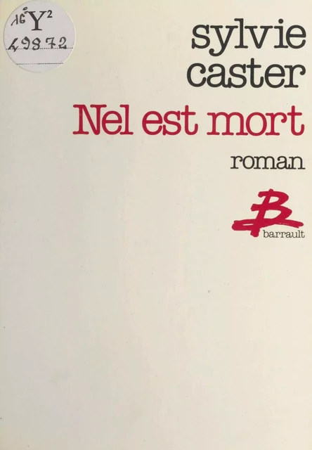 Nel est mort - Sylvie Caster - Le Livre de poche (réédition numérique FeniXX)