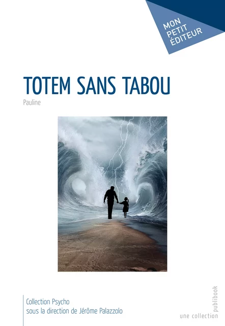 Totem sans tabou -  Pauline - Mon Petit Editeur