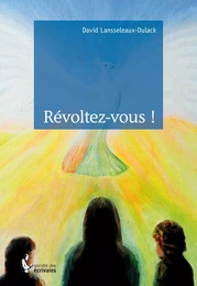 Révoltez-vous !