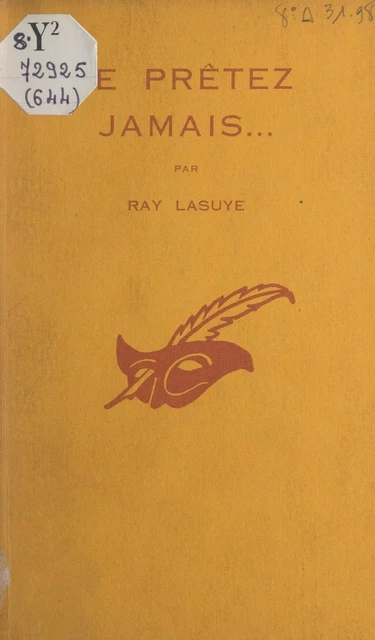 Ne prêtez jamais... - Ray Lasuye - (Éditions Du Masque) réédition numérique FeniXX