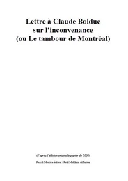 Lettre au peintre Claude Bolduc sur l'inconvenance