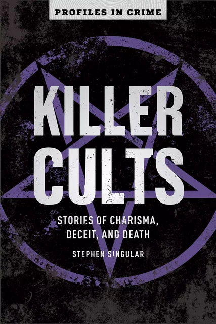 Killer Cults - Stephen Singular - Sterling