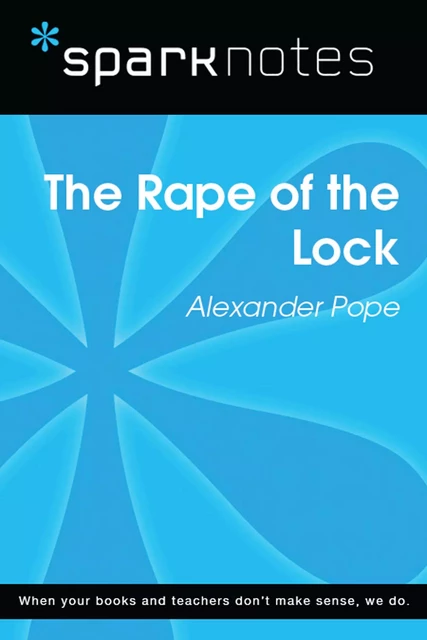 The Rape of the Lock (SparkNotes Literature Guide) -  SparkNotes - Spark